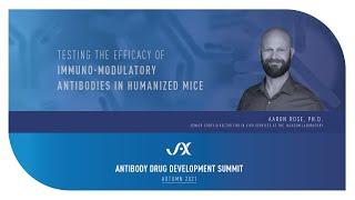 Antibody Drug Development Summit Autumn 2021 - Aaron Rose