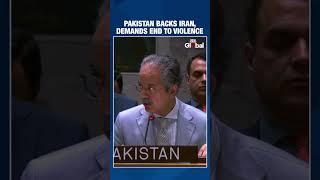 Pakistan Pushes UN for Peace Amid US-Iran-Israel Tensions