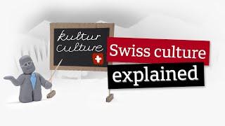 Demystifying the enigma of Swiss Culture