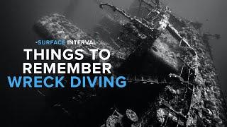 5 Things To Remember When Wreck Diving | Surface Interval