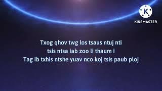 Ntsuag Kub - Kub Vaj (lyrics)