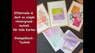 Richtig effektvolle, aber simple Hintergrund-Technik für Karten -Stempelblocktechnik - Stampin´ Up!®