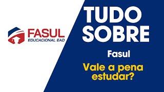 A FACULDADE FASUL É BOA? | EAD