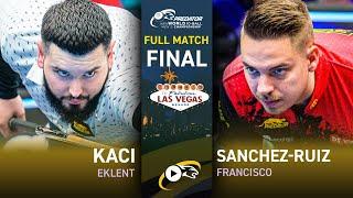  CLASH FINAL! Eklent KACI vs Francisco SANCHEZ RUIZ ▸ 2023 World 10 Ball