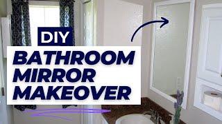 Bathroom Mirror Makeover - Frame Upgrade DIY