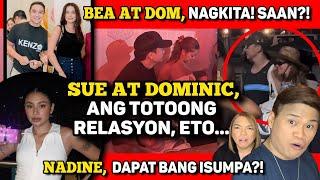 SUE AT DOM, MAG-ON NA!  BEA AT DOM, NAGKITA!  NADINE, BA’T ISINUSUMPA?!