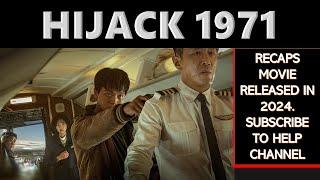 Hijack 1971 EXPOSED The Shocking Truth | HIJACKED