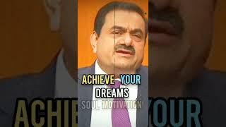 ACHIEVE YOUR DREAMS    #viral #motivation #iit #failure #shorts #adani #millionaire #billionaire