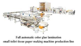 Full automatic color glue lamination small toilet tissue paper making machine production l