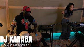 Dj Karaba | Studio Session #07