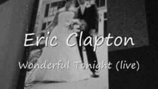 Eric Clapton - Wonderful Tonight (live)