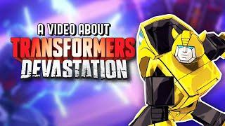 A video about Transformers Devastation.