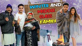 WINTERS and MIDDLE CLASS FAMILY || Rachit Rojha