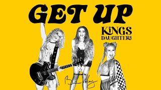 GET UP by KINGS DAUGHTERS *feat. Brian May (Official Music Video)