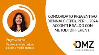 Concordato Preventivo Biennale (CBP), per il 2024 Acconti e Saldo con Metodi Differenti