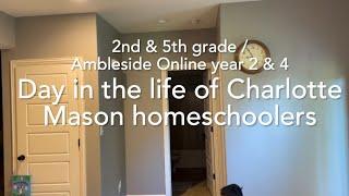 Day in the life of Charlotte Mason homeschoolers, Ambleside Online year 2 & 4