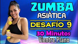 ZUMBA ASIÁTICA | Desafío 9 de 10 | Vientre plano | 30 Minutos