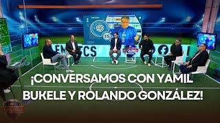 ¡EN LA POLÉMICA CONVERSAMOS CON YAMIL BUKELE Y ROLANDO GONZÁLEZ!