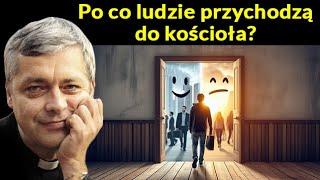 Po co ludzie przychodzą do kościoła Ks Piotr Pawlukiewicz #pawlukiewicz