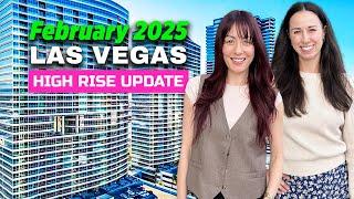 FEBRUARY 2025 Las Vegas High Rise UPDATE