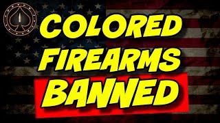 State Introduces Ban On "Colored" Firearms & It Could Pass