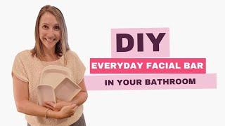 DIY Facial Bar Jordan Essentials