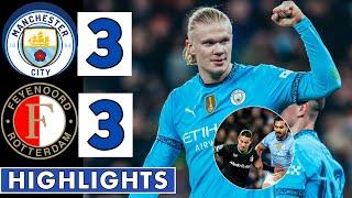 Manchester city vs Feynoord (3-3) | All Goals & Extended HIGHLIGHTS || UEFA Champions League!