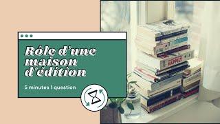 Le rôle d'une maison d'édition classique 