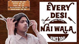 EVERY DESI NAIWALA | GAURAV ARORA