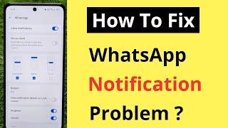 WhatsApp Ka Notification Nahi Aa Raha Hai | How To Fix WhatsApp Notification Not Showing Problem