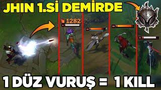 RAHATLATICI VİDEO! DEMİRLER ÇILDIRDI! JHİN 1.Sİ DEMİRDE OYNARSA NE OLUR?