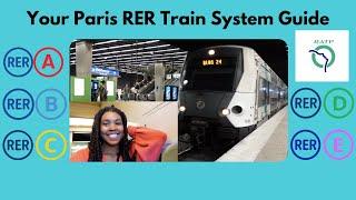 How to use the RER train system in Paris | RER A, B, C, D, E maps explained, + tips and tricks