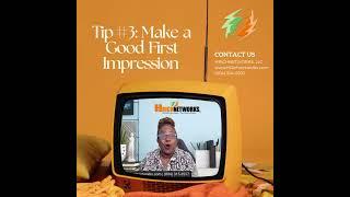 2 Minute Tip Talk: Make a Good First Impression - Tip 3 of 5