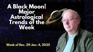 Black Moon Top Astrology Trends for the first week of 2025 2501