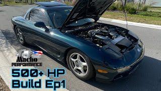 500HP 13B FD Rx7 Build Ep 1