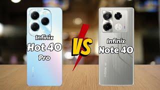 Infinix Hot 40 Pro vs Infinix Note 40