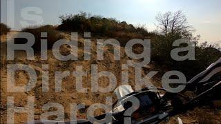 Is Riding a Dirt Bike Hard?