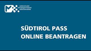 Anleitung Südtirol Pass online beantragen