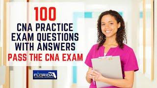 100 Practice CNA Exam Questions with Answers - Pass the Nursing Assistant Exam