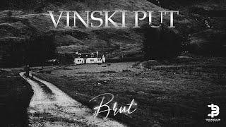 Brut - Vinski Put