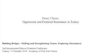 Deniz Ulusoy: Oppression and Feminist Resistance in Turkey