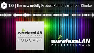 188 | The new netAlly Product Portfolio with Dan Klimke