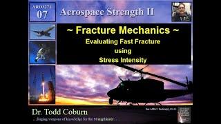 Strength II: L-07 Fracture Mechanics - Evaluating Fast Fracture using Stress Intensity