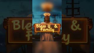 Jesus Bless You & Your Family #jesus #jesuschrist #shorts