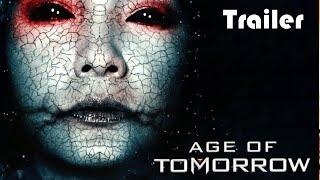 Age of Tomorrow | The Asylum | Official Trailer