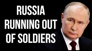 RUSSIAN Disaster - Soldier & Workforce Shortages Damaging Economy & War Efforts