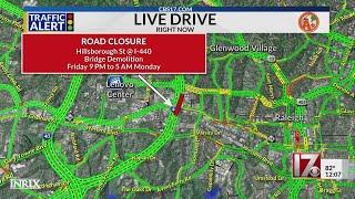 Road closure on Hillsborough street due to bridge demolition