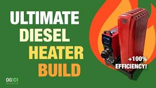 Super-Efficient Diesel Heater Build for Shop & Off Grid