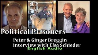 Dr Peter Breggin Interview on Reiner Fuellmich & Ed Wackermann