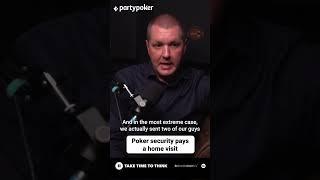 Poker security pays a home visit...